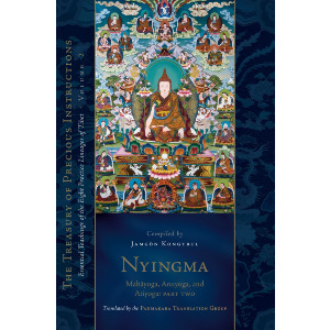 Nyingma: Mahayoga, Anuyoga, and Atiyoga, Part Two