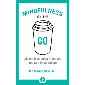 Mindfulness on the Go